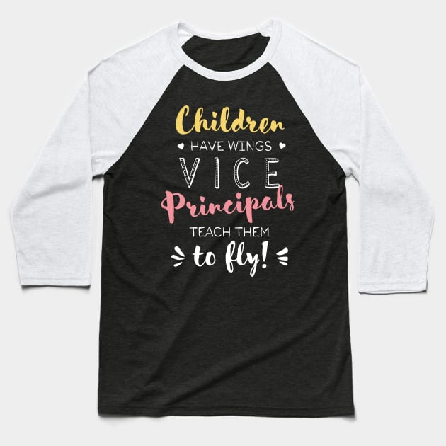 Vice Principal Gifts - Beautiful Wings Quote Baseball T-Shirt by BetterManufaktur